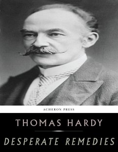 Desperate Remedies (eBook, ePUB) - Hardy, Thomas