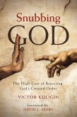 Snubbing God (eBook, ePUB) Snubbing God (eBook, ePUB)