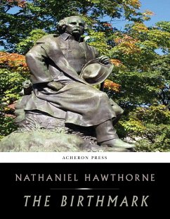 The Birthmark (eBook, ePUB) - Hawthorne, Nathaniel