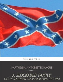 A Blockaded Family: (eBook, ePUB) - Antoinette Hague, Parthenia