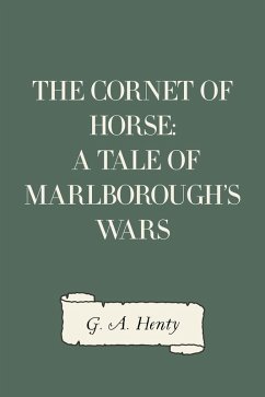 Cover The Cornet of Horse: A Tale of Marlborough's Wars (eBook, ePUB)