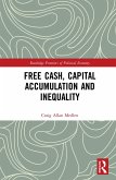 Free Cash, Capital Accumulation and Inequality (eBook, ePUB)