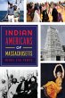 Indian Americans of Massachusetts... - Bild 1
