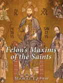 Felon's Maxims of the Saints (eBook, ePUB)