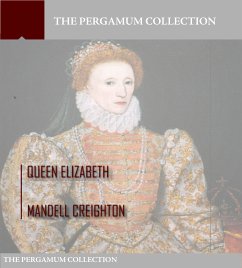 Queen Elizabeth (eBook, ePUB) - Creighton, Mandell