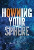 Howning Your Sphere (eBook, ePUB)