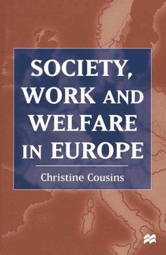 Society, Work and Welfare in Europe (eBook, PDF) - Cousins, Christine