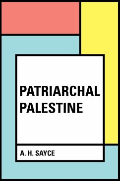 Patriarchal Palestine (eBook, ePUB) - H. Sayce, A.