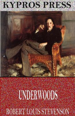 Underwoods (eBook, ePUB) - Louis Stevenson, Robert