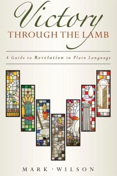 Victory through the Lamb (eBook, ePUB) - Wilson, Mark
