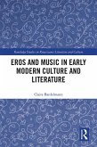 Eros and Music in Early Modern Culture and Literature (eBook, PDF)
