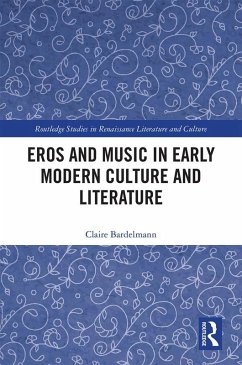 Cover Eros and Music in Early Modern Culture and Literature (eBook, PDF)