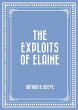 The Exploits of Elaine (eBook, ePUB) - Bild 1