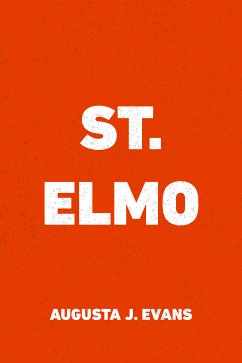 St. Elmo (eBook, ePUB) - J. Evans, Augusta