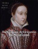 The Counter-Reformation in Scotland (eBook, ePUB)