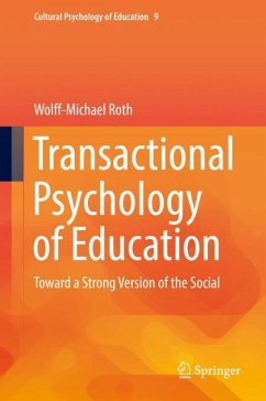 Transactional Psychology of Education - Roth, Wolff-Michael