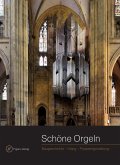 Schöne Orgeln Schöne Orgeln