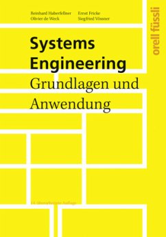 Systems Engineering - Haberfellner, Reinhard; Vössner, Siegfried; Fricke, Ernst; de Weck, Olivier L.