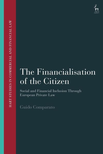 The Financialisation of the Citizen (eBook, ePUB) The Financialisation of the Citizen (eBook, ePUB)