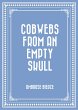 Cobwebs from an Empty Skull (eBook,... - Bild 1
