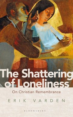 The Shattering of Loneliness (eBook, PDF) - Varden, Erik