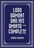 Lord Ormont and His Aminta — Complete (eBook, ePUB)