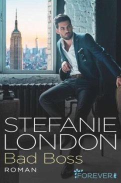 Bad Boss / New York Bachelors Bd.2 - London, Stefanie