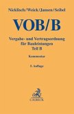 VOB/B, Vergabe- und Vertragsordnung für Bauleistungen, Teil B, Kommentar
