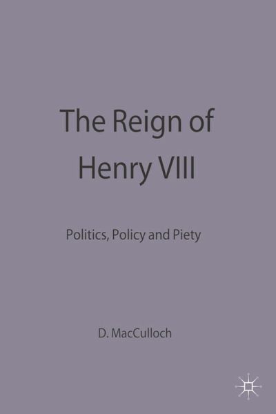 The Reign of Henry VIII (eBook, PDF)
