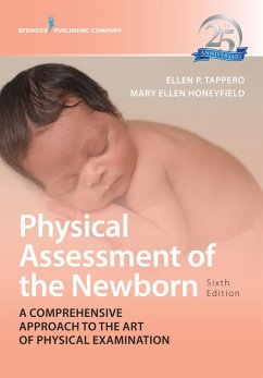 Physical Assessment of the Newborn (eBook, ePUB) - Tappero, Ellen P.; Honeyfield, Mary Ellen