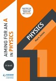Aiming for an A in A-level Physics (eBook, ePUB)