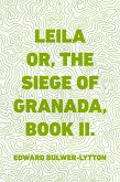 Leila or, the Siege of Granada, Book II. (eBook, ePUB)