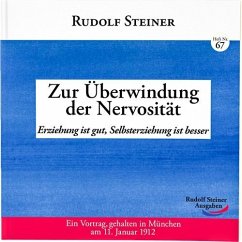 Zur Überwindung der Nervosität - Steiner, Rudolf