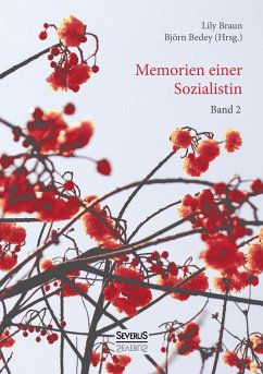 Memoiren einer Sozialistin ¿ Band 2 - Braun, Lily;Bedey, Björn