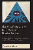 Espiritualismo at the U.S.-Mexican Border Region (eBook, ePUB)