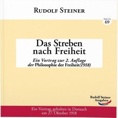 Das Streben nach Freiheit - Steiner, Rudolf