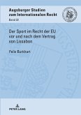 Der Sport im Recht der EU vor und nach dem Vertrag von Lissabon