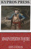 Arnold's Expedition to Quebec (eBook, ePUB)