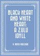 Black Heart and White Heart: A Zulu... - Bild 1