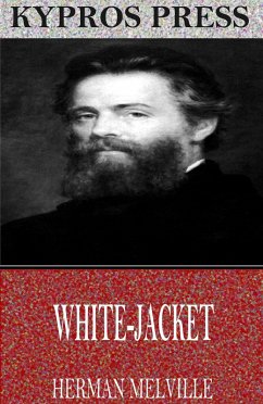 White-Jacket (eBook, ePUB) - Melville, Herman