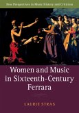 Women and Music in Sixteenth-Century Ferrara (eBook, PDF)