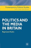 Politics and the Media in Britain (eBook, PDF)