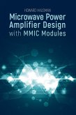 Microwave Power Amplifier Design with MMIC Modules (eBook, PDF) Microwave Power Amplifier Design with MMIC Modules (eBook, PDF)