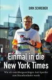 Einmal in die New York Times - wie ich vom übergewichtigen Anti-Sportler zum Marathonläufer wurde