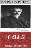 A Crystal Age (eBook, ePUB)