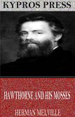 Hawthorne and His Mosses (eBook, ePUB)