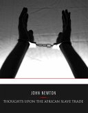 Thoughts Upon the African Slave Trade (eBook, ePUB)