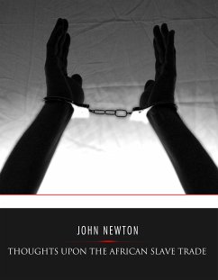 Thoughts Upon the African Slave Trade (eBook, ePUB) - Newton, John