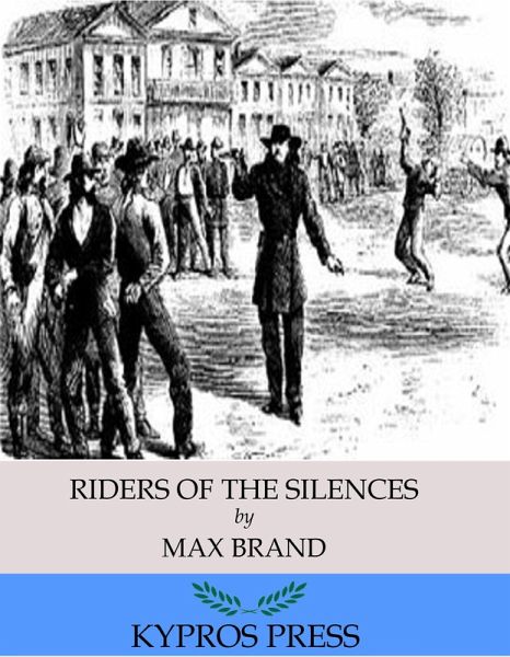 Riders of the Silences (eBook, ePUB)
