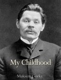 My Childhood (eBook, ePUB)